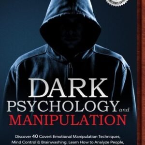Dark Psychology and Manipulation