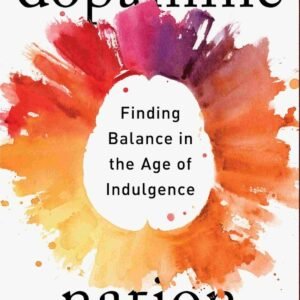 Dopamine Nation