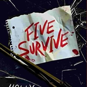 Five Survive
