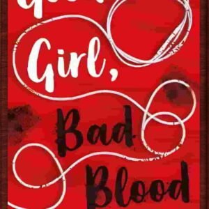 Good Girl Bad Blood