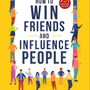 How to Win Friends