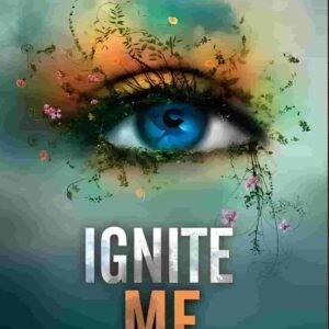 Ignite Me