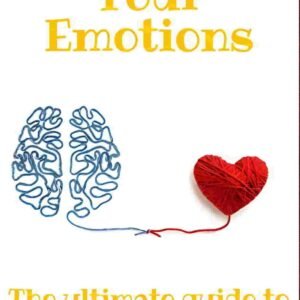 Master Your Emotions