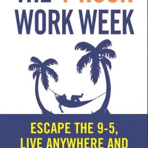 The 4 Hour Work Week