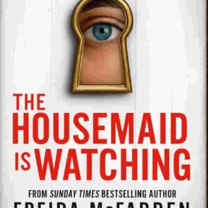 The Housemaid Is Watching