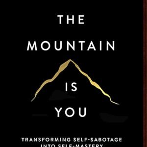 The Mountain Is You