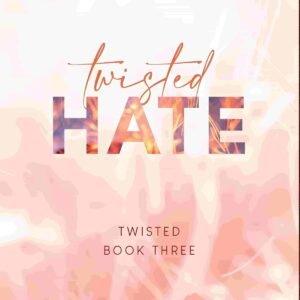 Twisted Hate